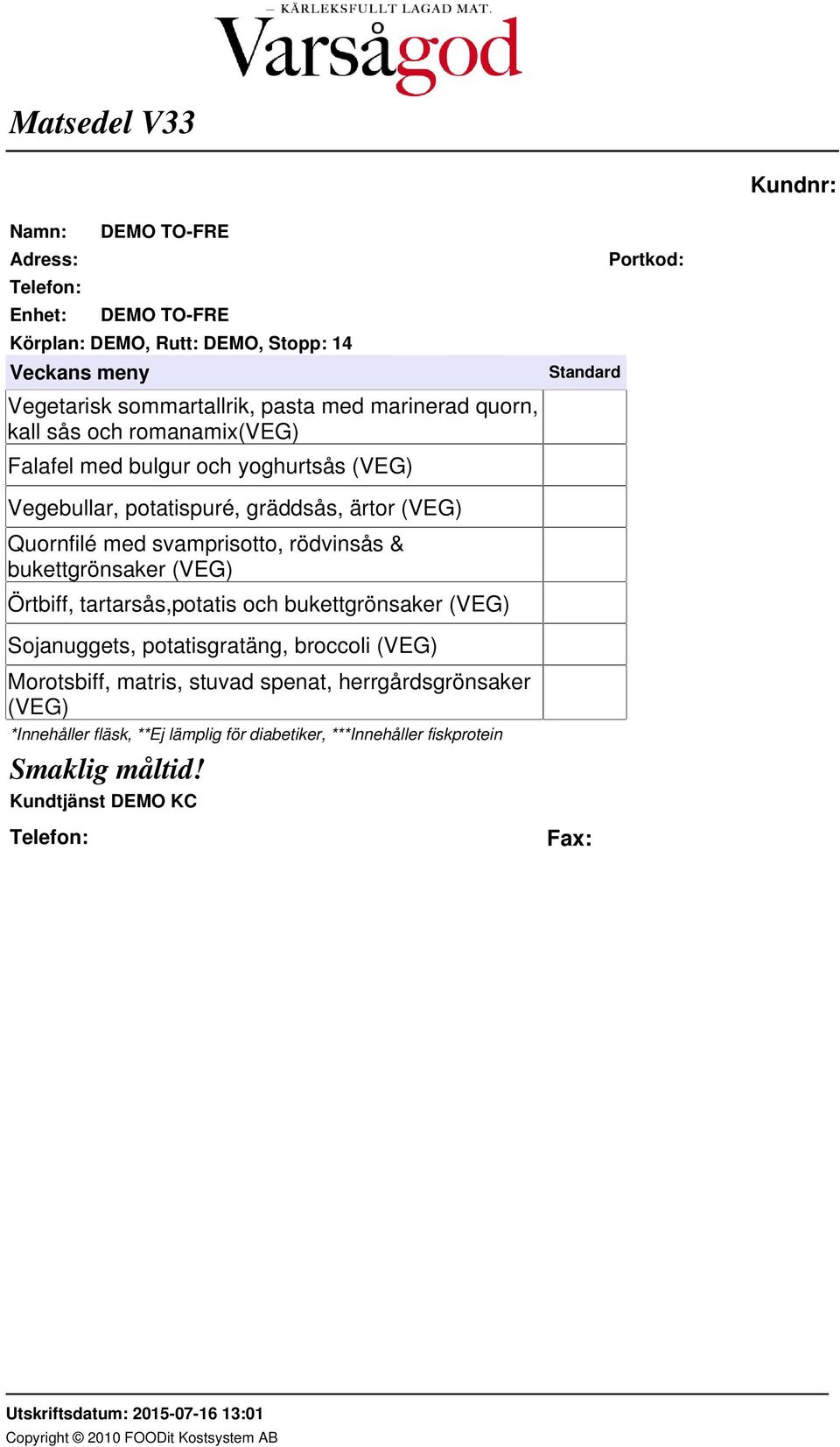 Quornfilé med svamprisotto, rödvinsås & bukettgrönsaker (VEG) Örtbiff, tartarsås,potatis och