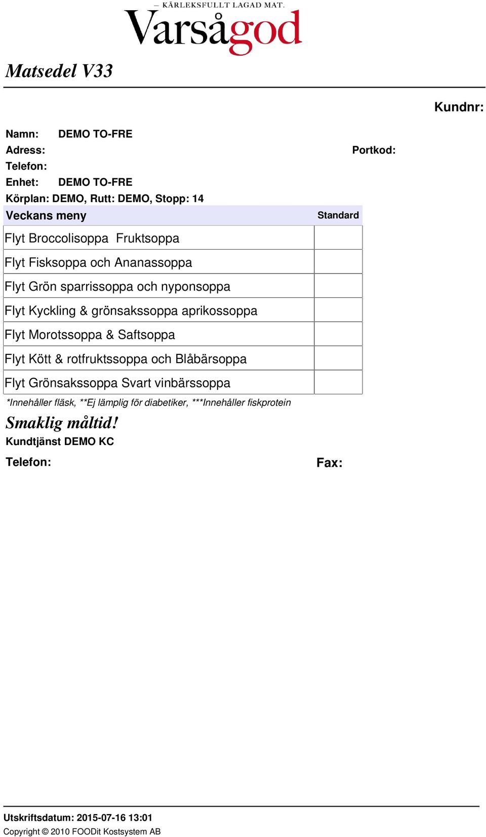 Kyckling & grönsakssoppa aprikossoppa Flyt Morotssoppa & Saftsoppa Flyt