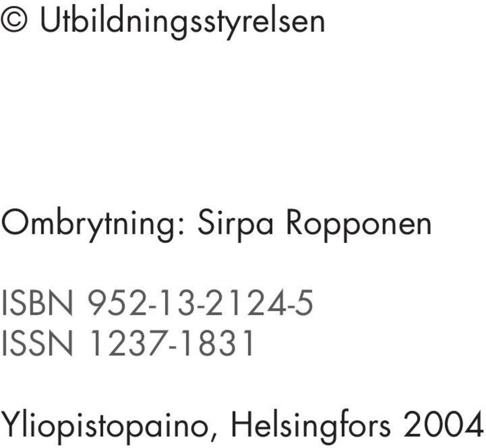 ISBN 952-13-2124-5 ISSN