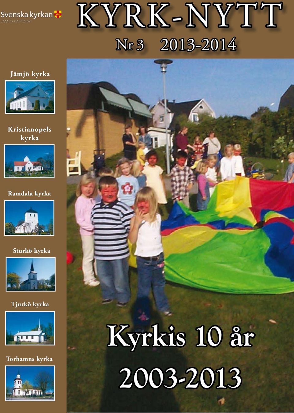 kyrka Sturkö kyrka Tjurkö kyrka