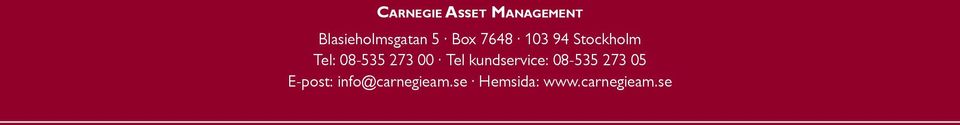 00 Tel kundservice: 08-535 273 05 E-post: