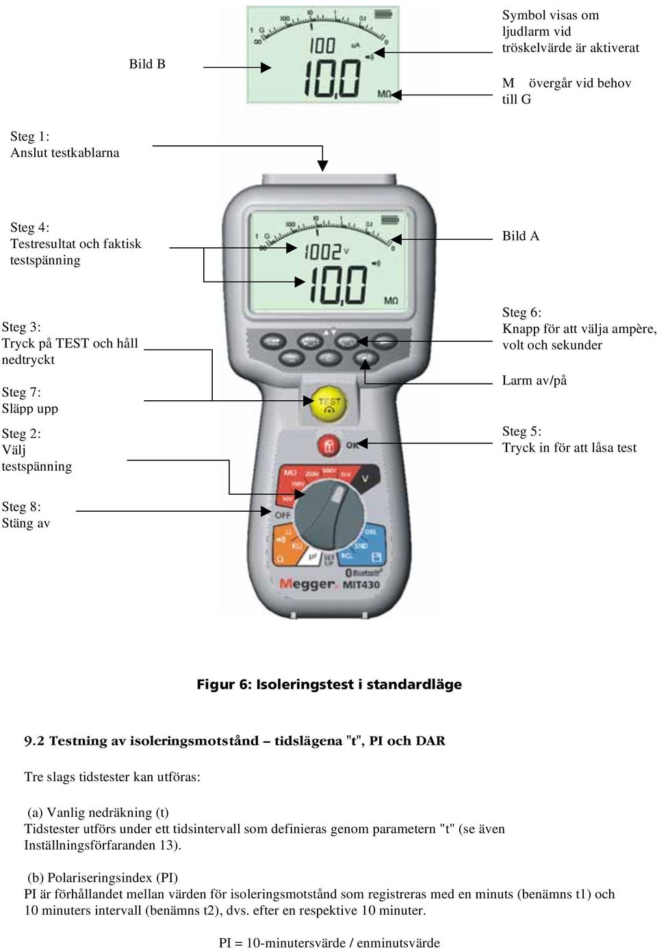 i standardläge 9.