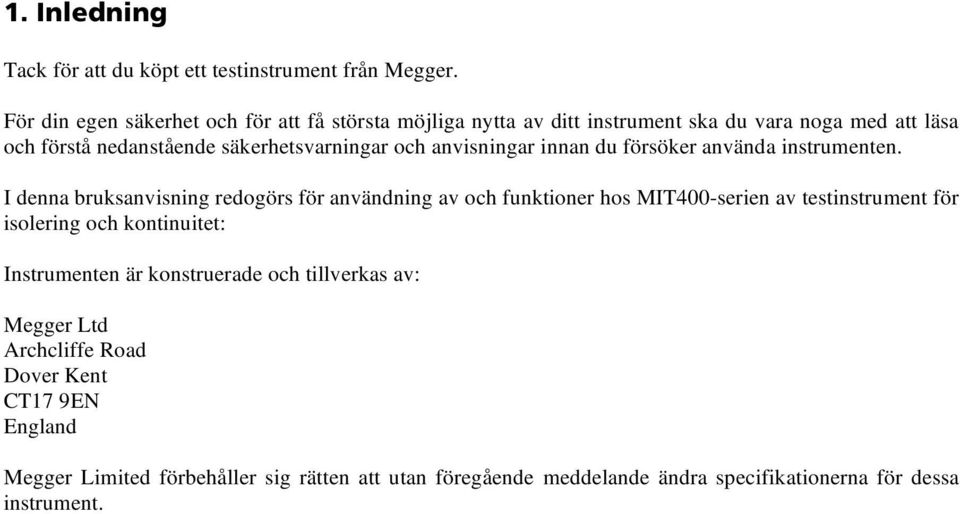 anvisningar innan du försöker använda instrumenten.