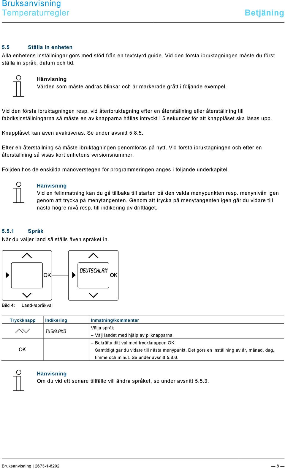 docx @ 171694 @ 33 @ 1 5.5 Ställa in enheten Pos : 34 / #Neustr uktur#/online-dokumentation (+KNX)/Bedienung/Timer/Geräteeinstellungen Hinweis 6455_6456_1098 @ 26\mod_1343377008365_162131.