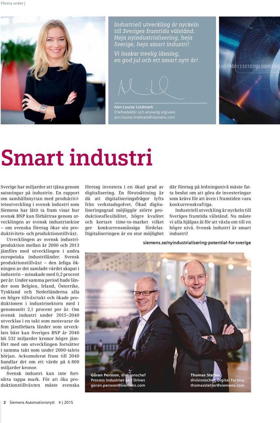 com Smart industri Sverige har miljarder att tjäna genom satsningar på industrin.