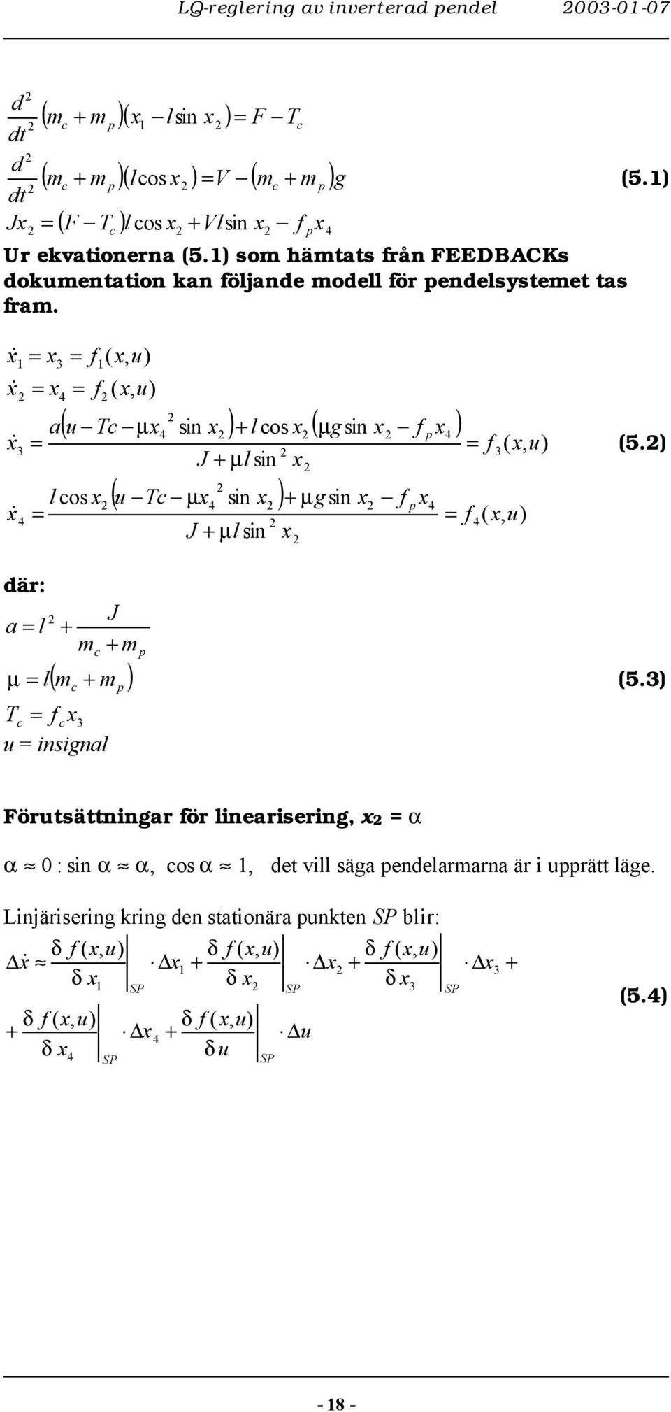 ( ) ( ) ( ) ), ( sin sin sin cos ), ( sin sin cos sin ), ( ), ( 3 3 3 u f J f g c u u f J f g c u a u f u f p p µ µ µ µ µ µ & & & & (5.