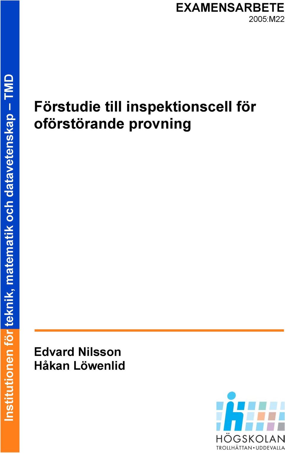 Förstudie till inspektionscell för