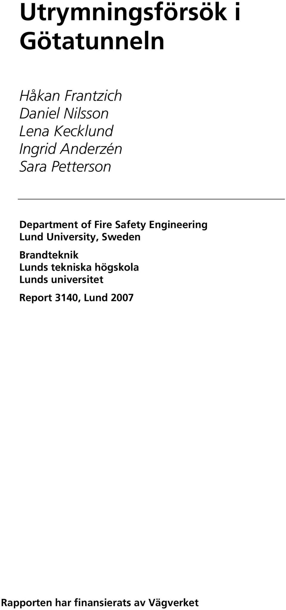 Engineering Lund University, Sweden Brandteknik Lunds tekniska högskola