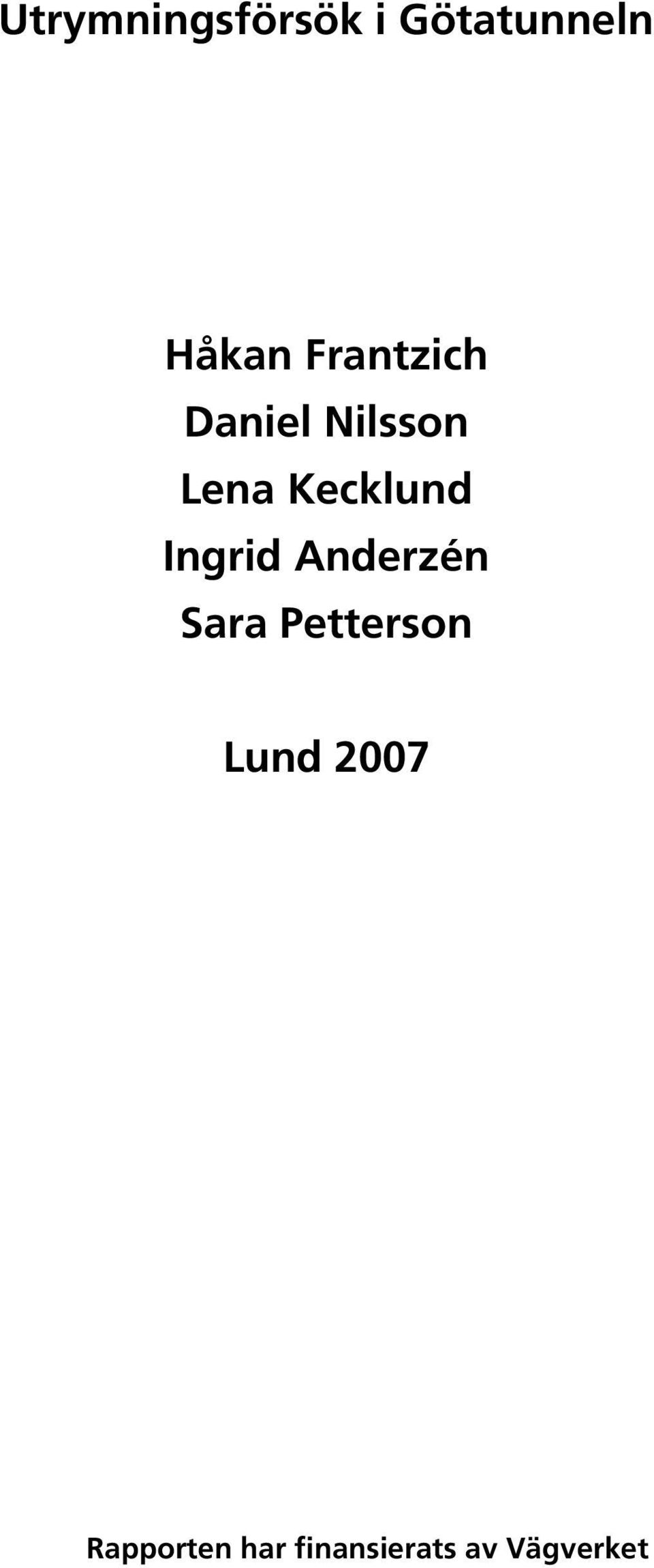 Ingrid Anderzén Sara Petterson Lund