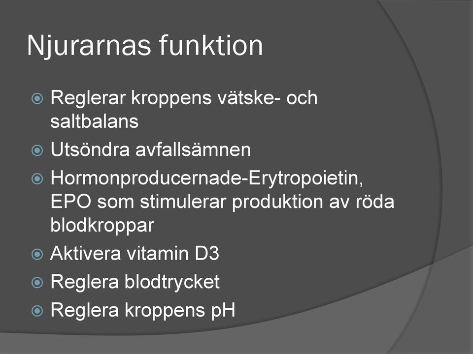 Hormonproducernade-Erytropoietin, EPO som stimulerar