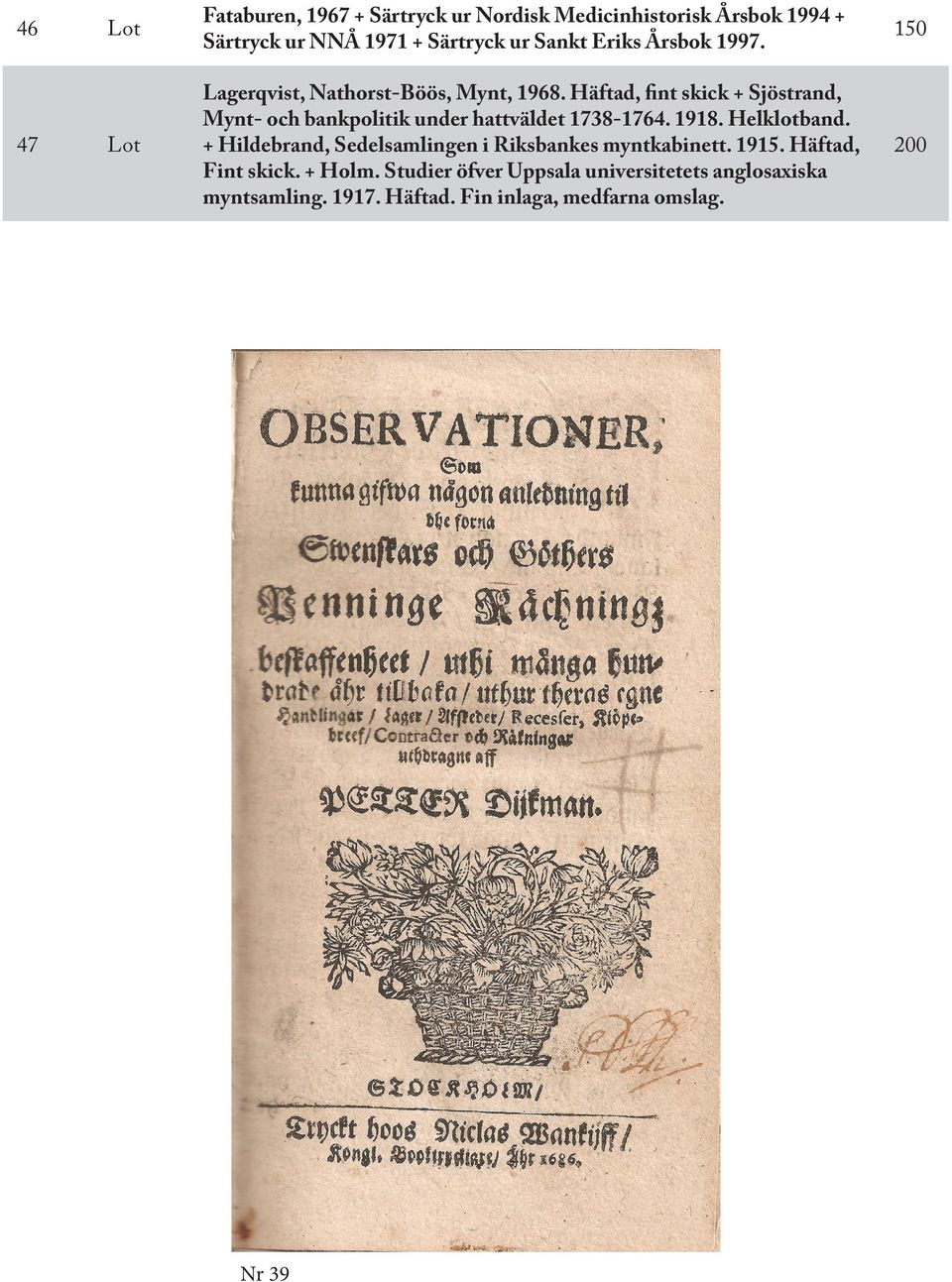 Häftad, fint skick + Sjöstrand, Mynt- och bankpolitik under hattväldet 1738-1764. 1918. Helklotband.