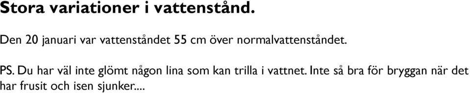 normalvattenståndet. PS.