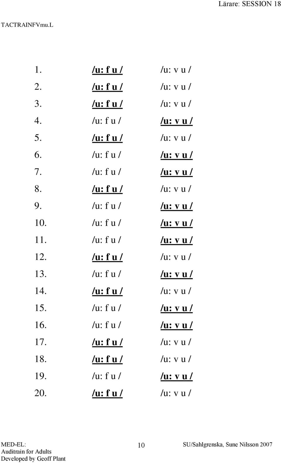 /u: f u / /u: v u / 11. /u: f u / /u: v u / 12. /u: f u / /u: v u / 13. /u: f u / /u: v u / 14. /u: f u / /u: v u / 15.