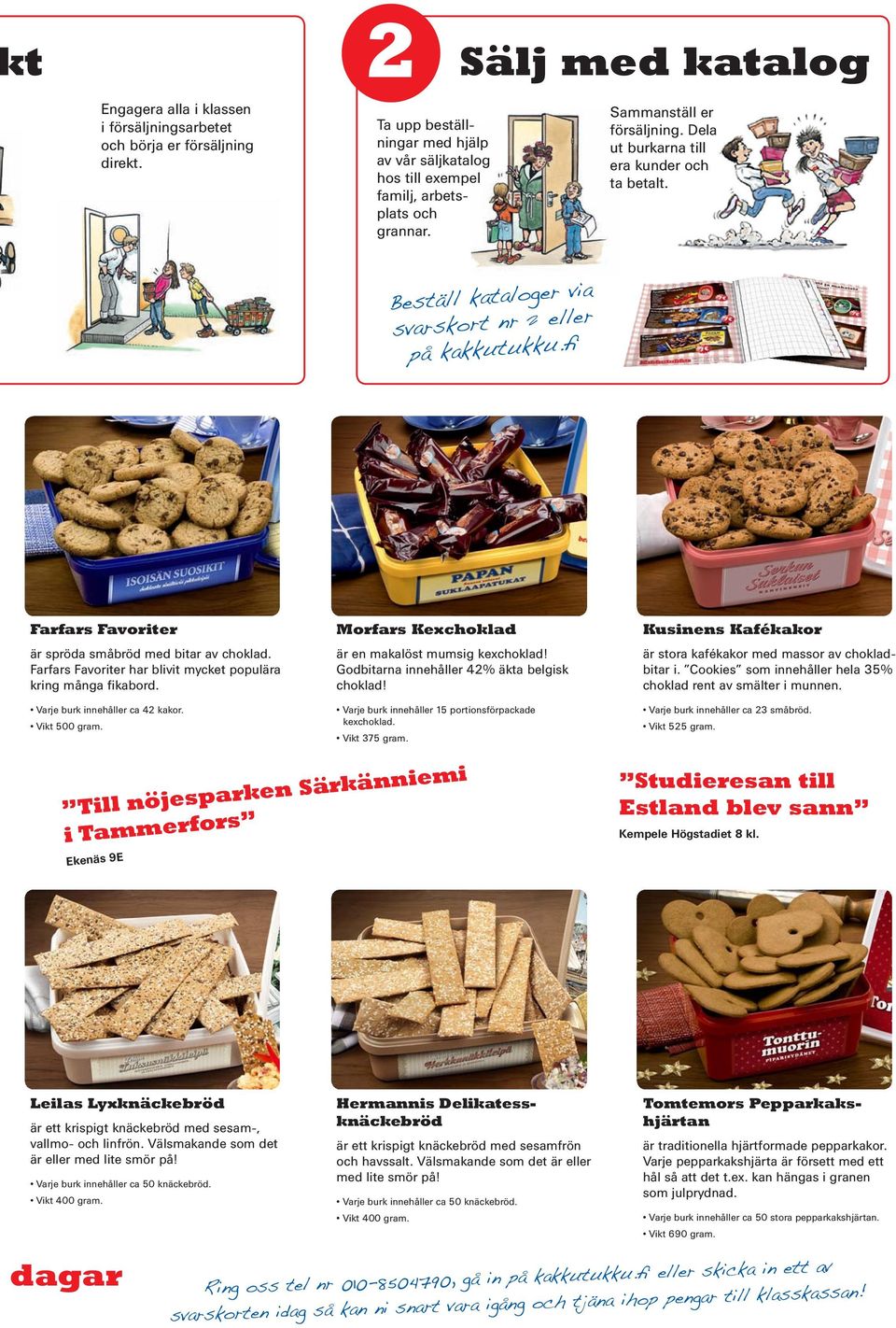 Farfars Favoriter har blivit mycket populära kring många fikabord. Varje burk innehåller ca 42 kakor. kt 500 gram. Morfars Kexchoklad är en makalöst mumsig kexchoklad!