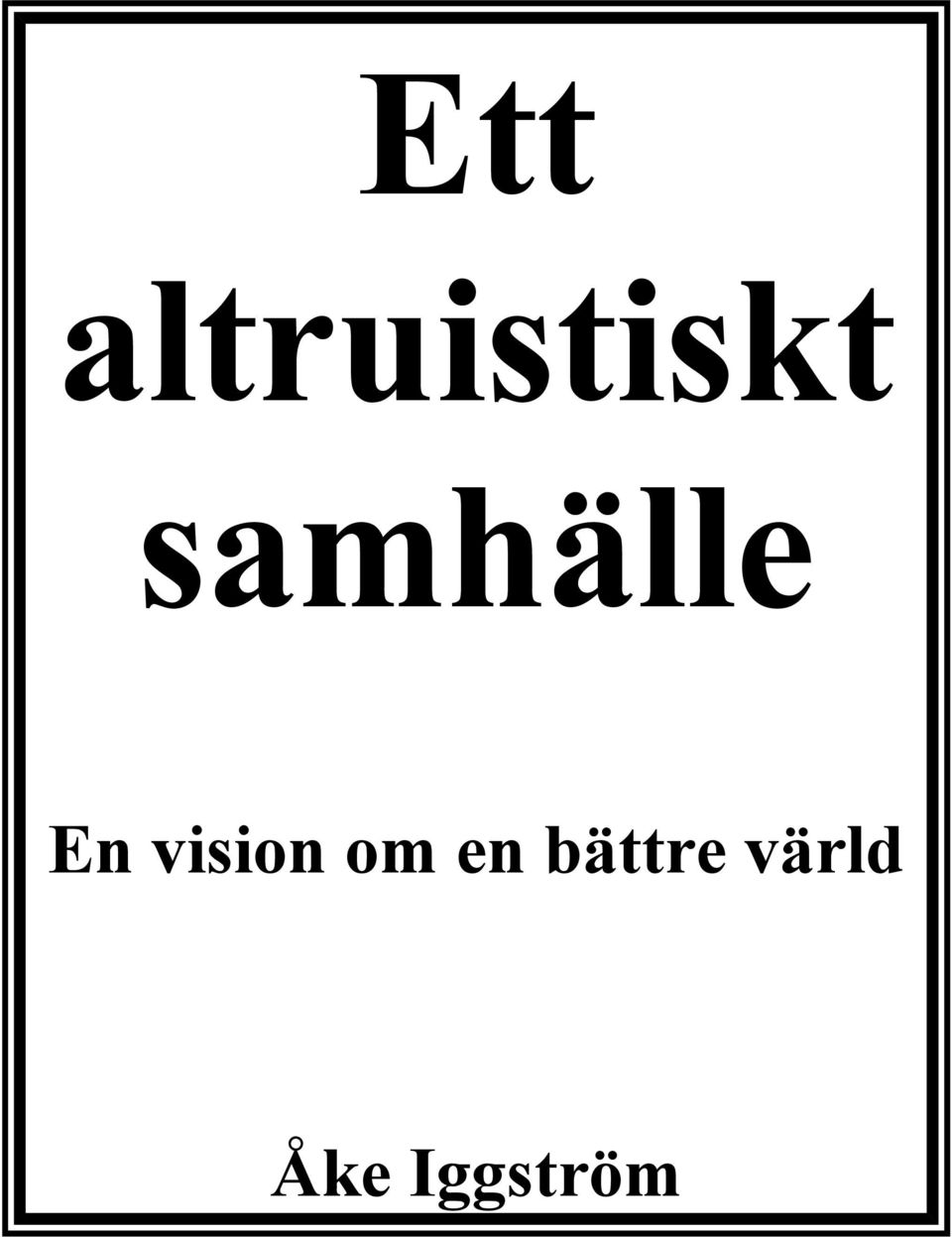 vision om en