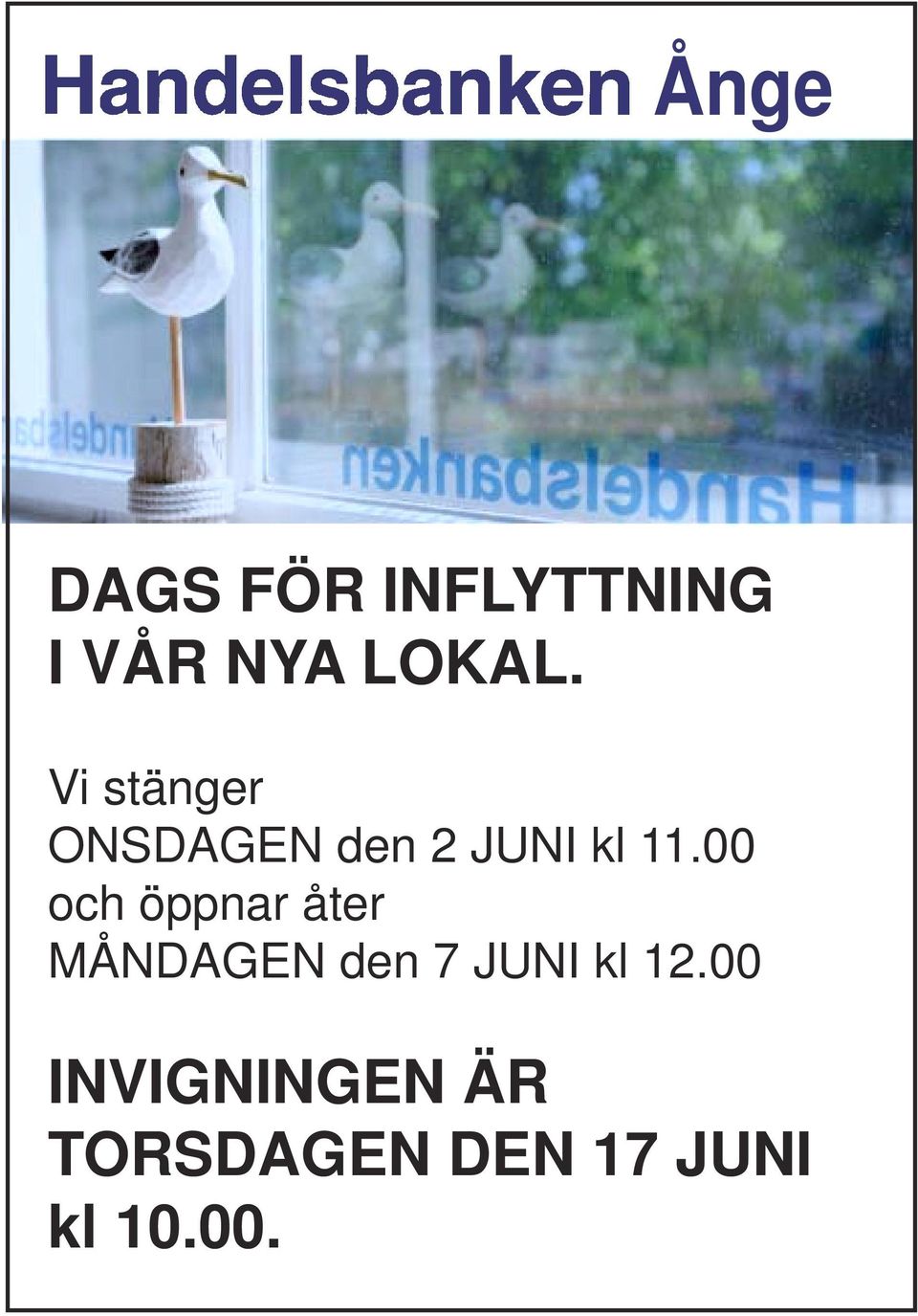 00 och öppnar åter MÅNDAGEN den 7 JUNI kl