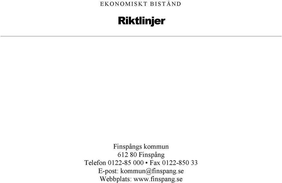 Finspång Telefon 0122-85 000 Fax 0122-850