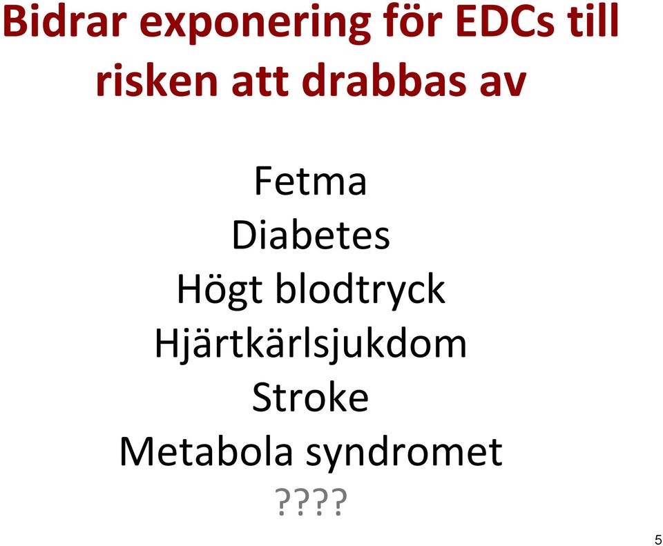 Diabetes Högt blodtryck