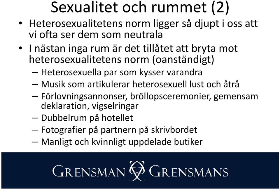 varandra Musik som artikulerar heterosexuell lust och åtrå Förlovningsannonser, bröllopsceremonier, gemensam