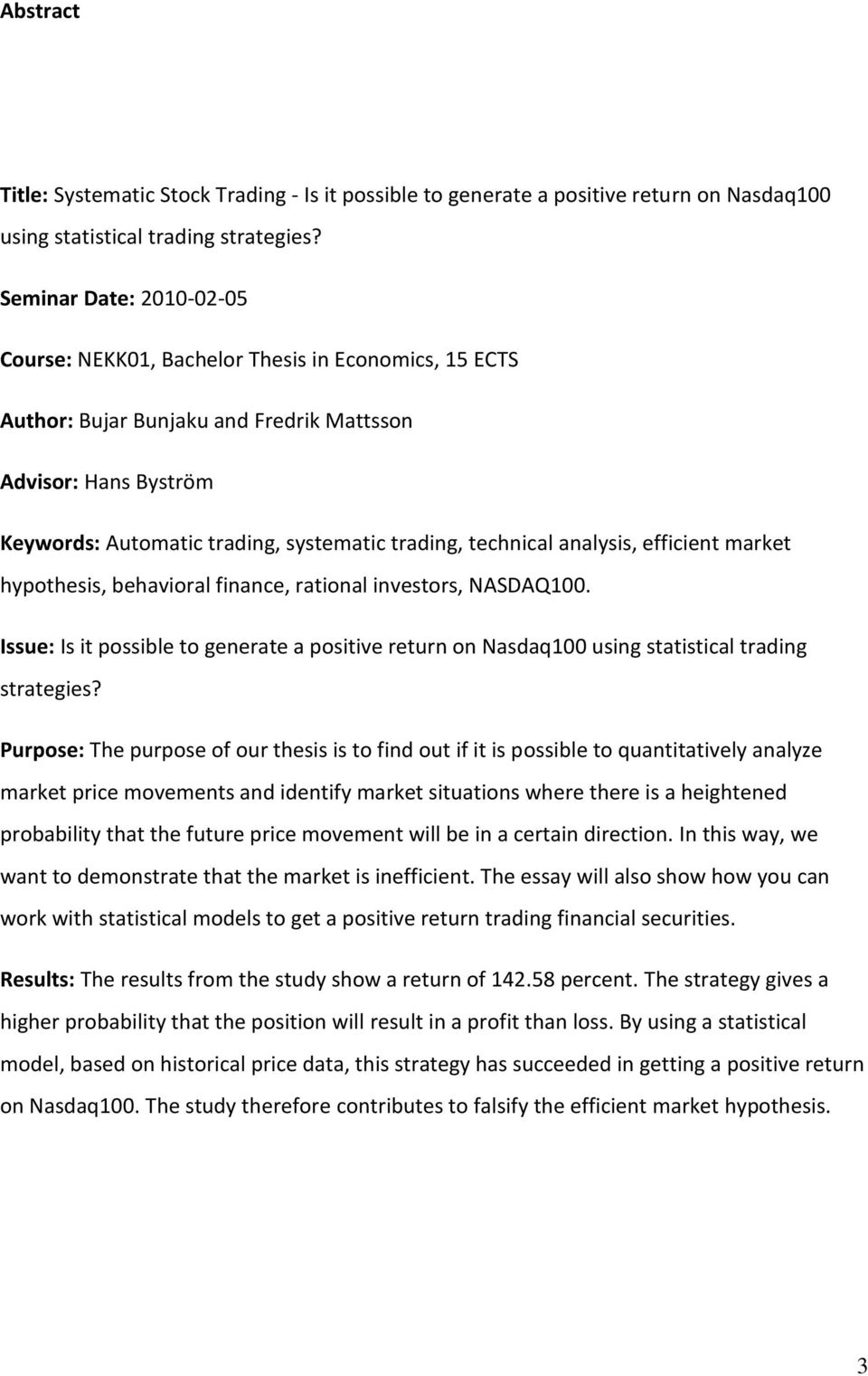 technical analysis, efficient market hypothesis, behavioral finance, rational investors, NASDAQ100.
