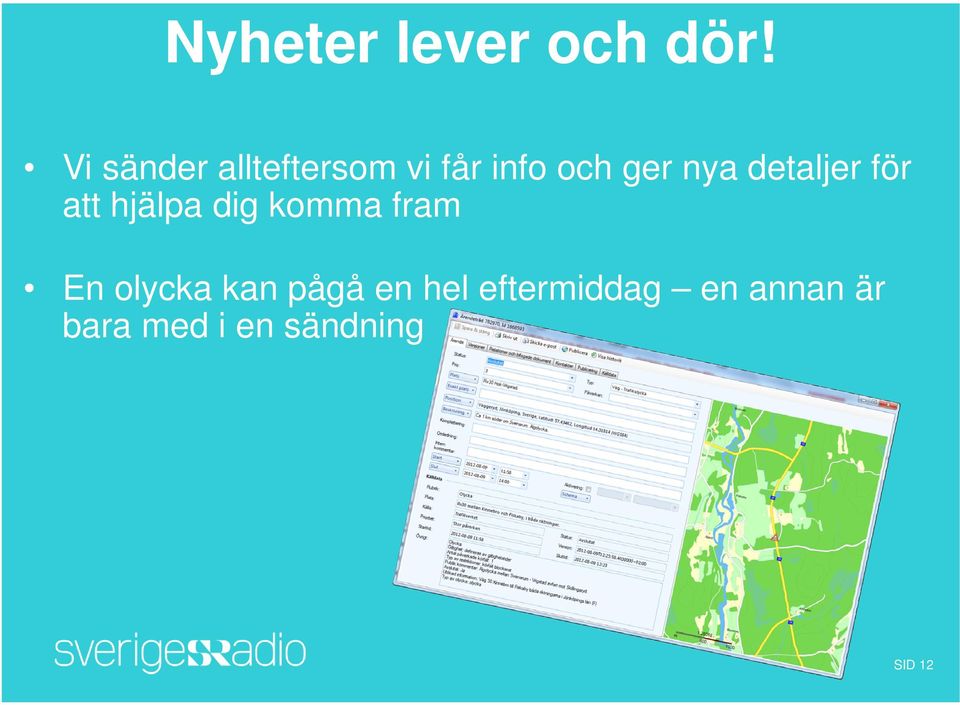 detaljer för att hjälpa dig komma fram En