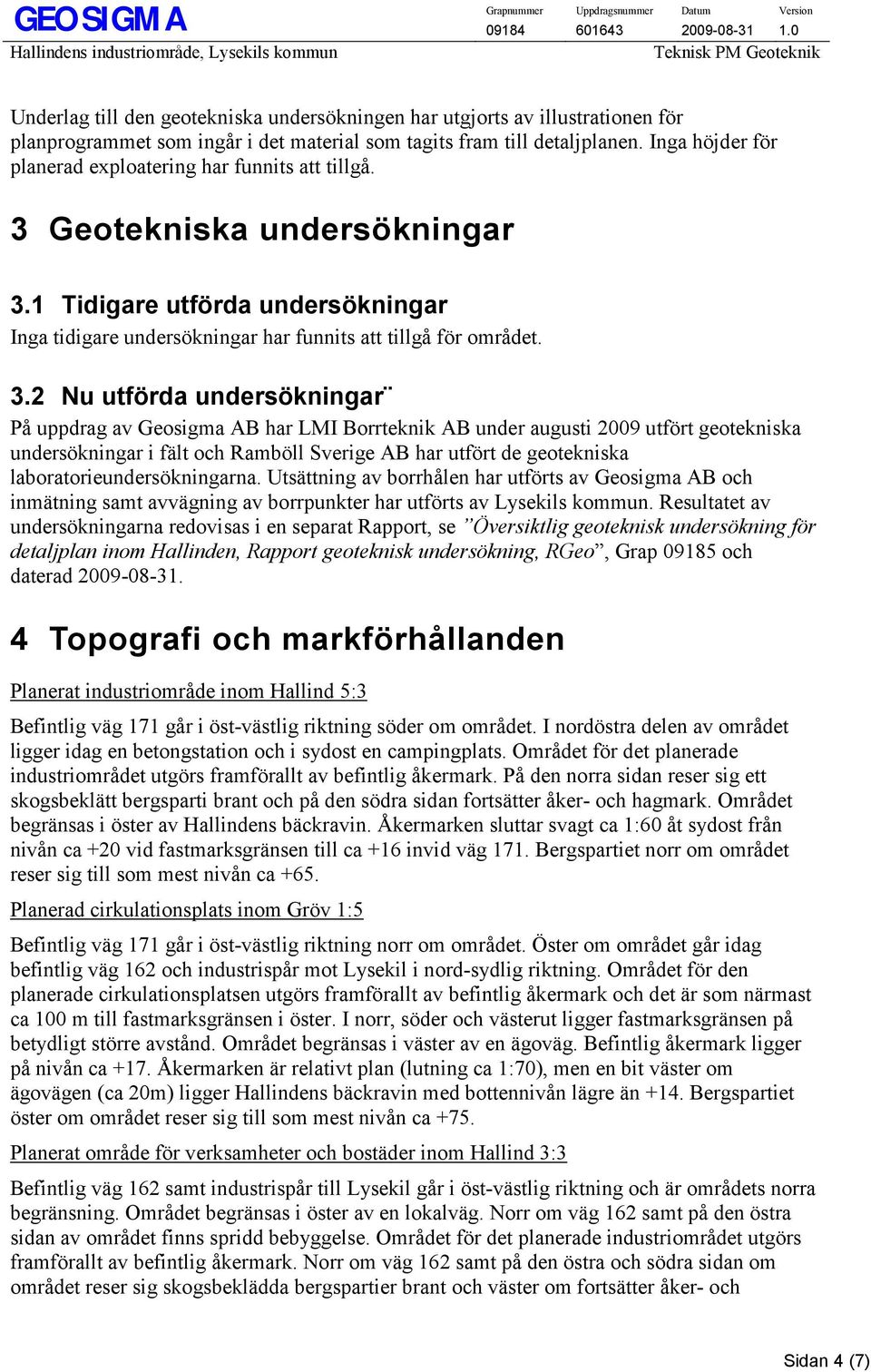 Geotekniska undersökningar 3.