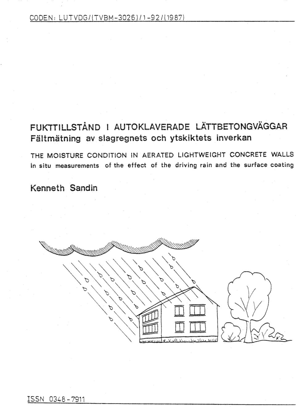 MOlSTURE CONDTlON N AERATED LlGHTWEGHT CONCRETE WALLS n situ measurements