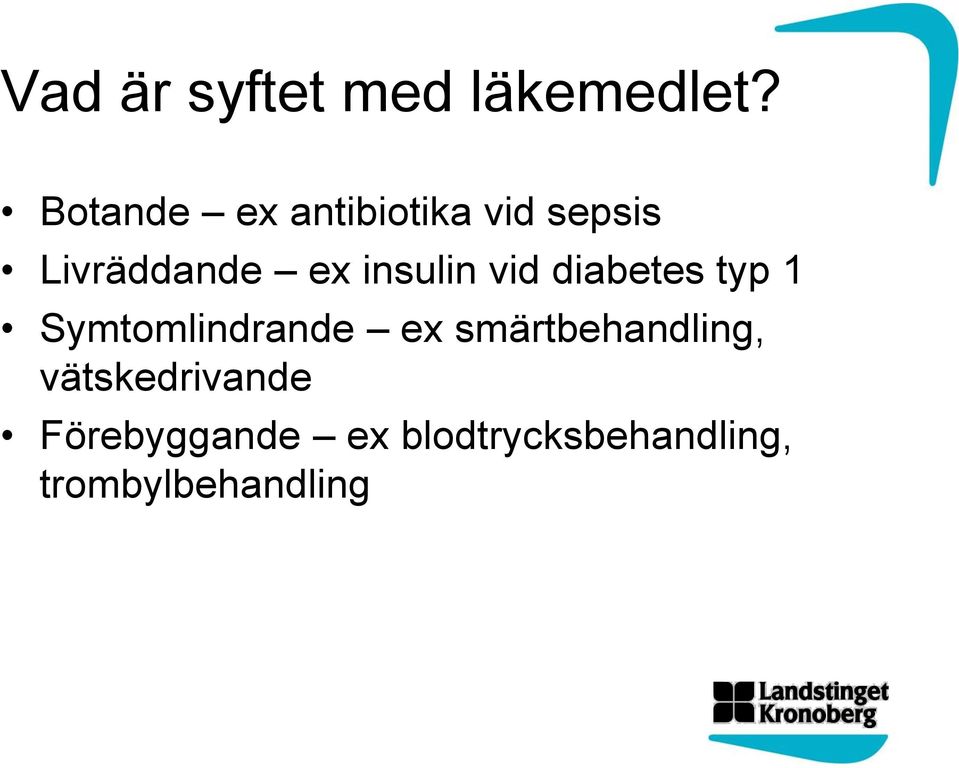 insulin vid diabetes typ 1 Symtomlindrande ex