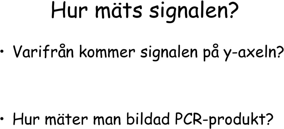 signalen på y-axeln?