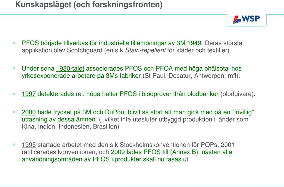 höga halter POS i blodprover ifrån blodbanker (b