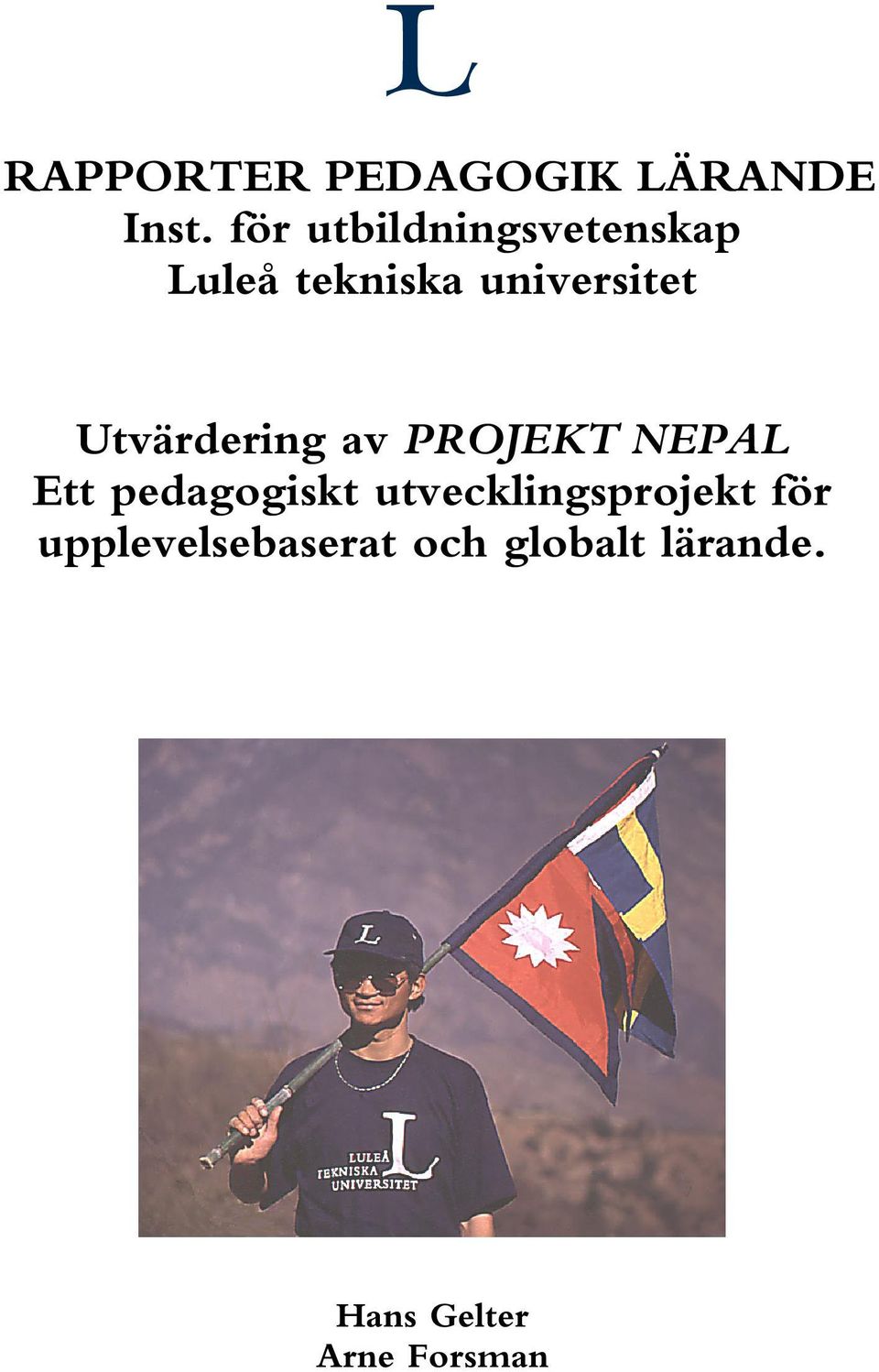 Utvärdering av PROJEKT NEPAL Ett pedagogiskt