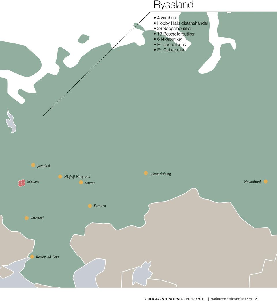 Moskva Nizjnij Novgorod Kazan Jekaterinburg Novosibirsk Samara Voronezj