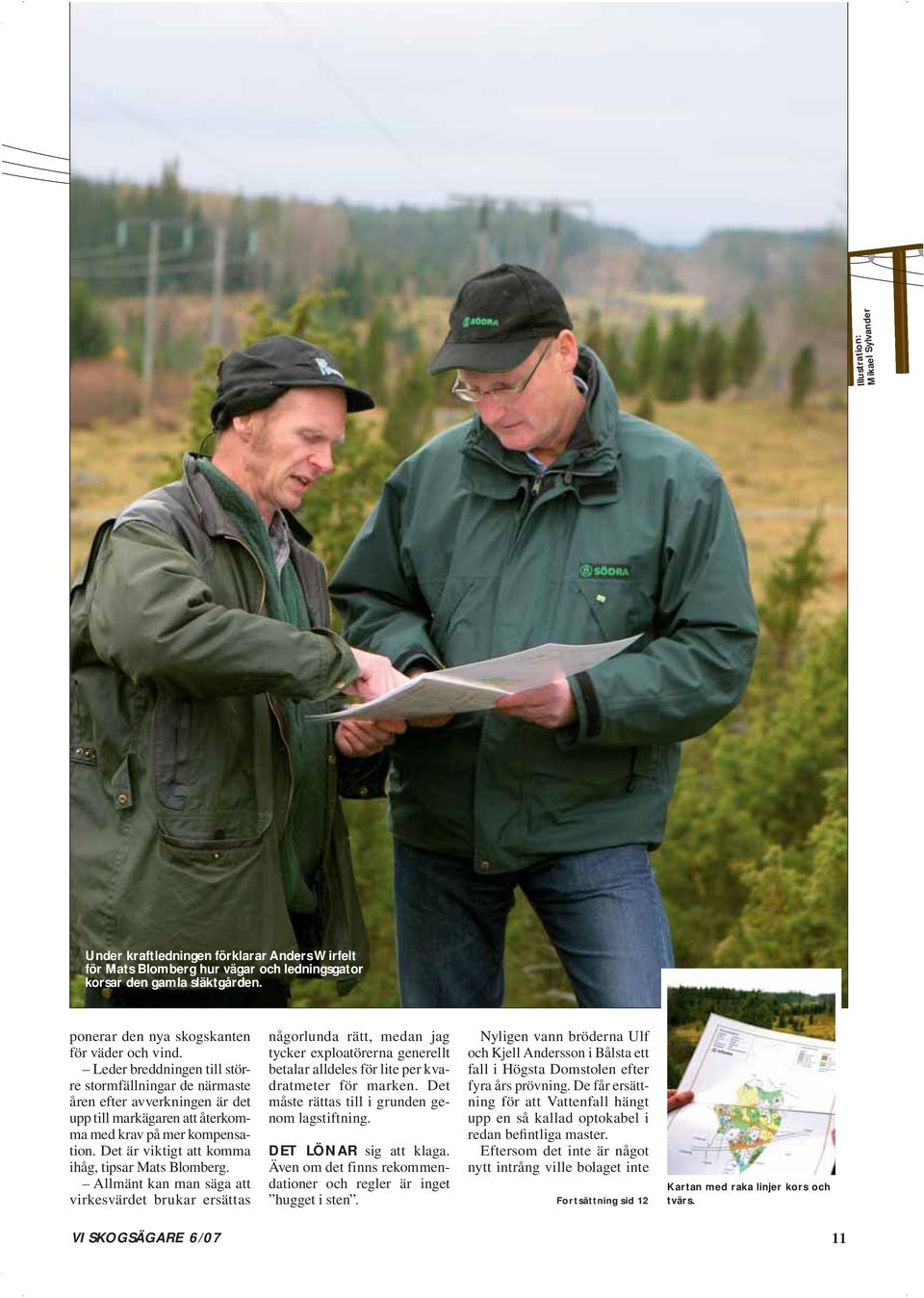 Det är viktigt att komma ihåg, tipsar Mats Blomberg.