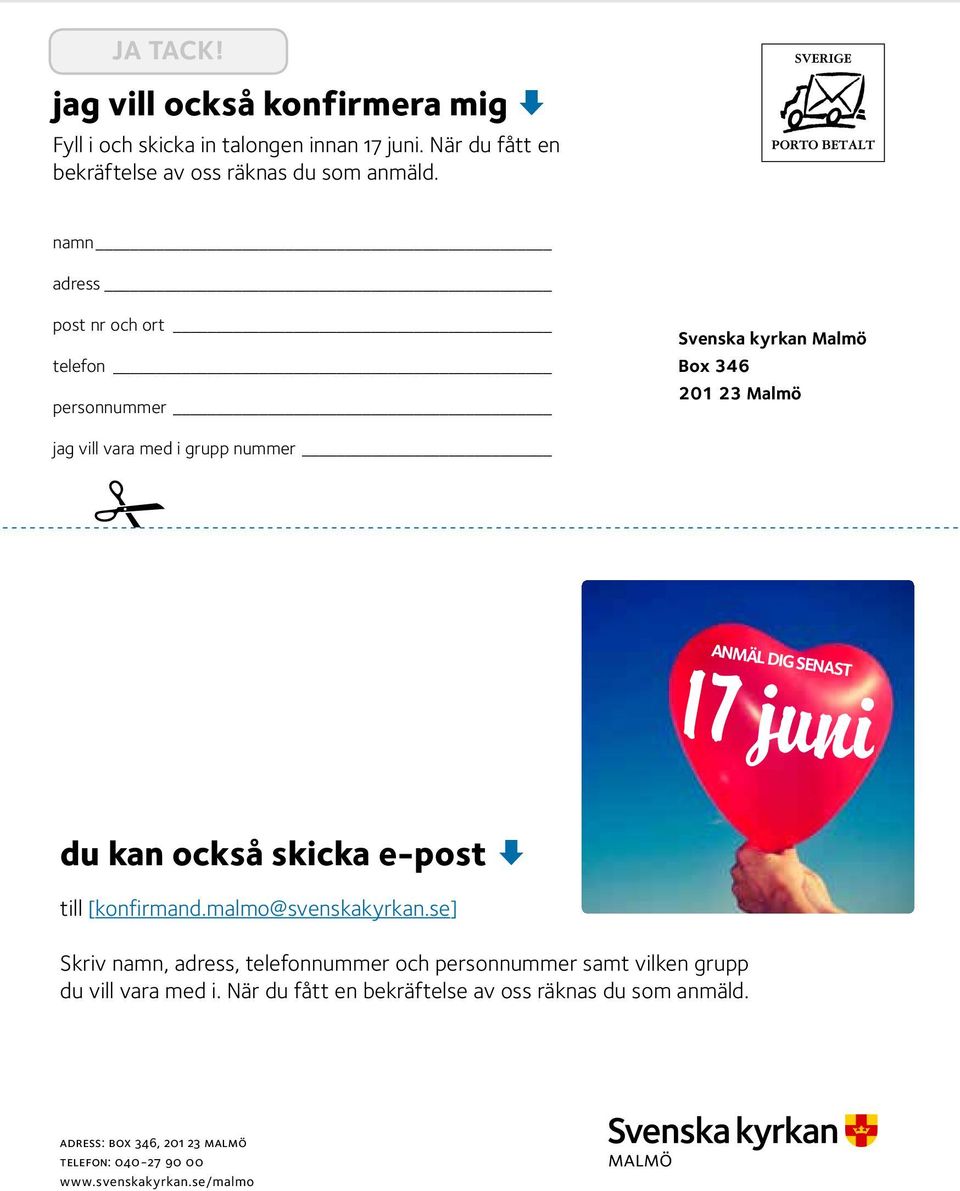 juni du kan också skicka e-post till [konfirmand.malmo@svenskakyrkan.