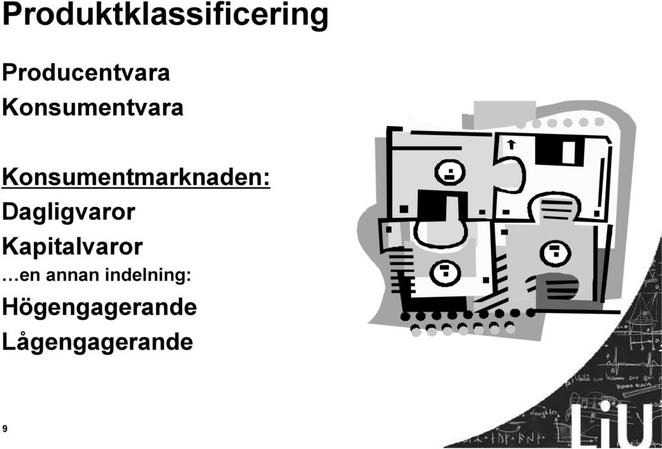 Dagligvaror Kapitalvaror en annan