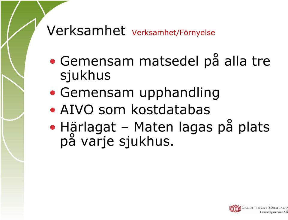 Gemensam upphandling AIVO som