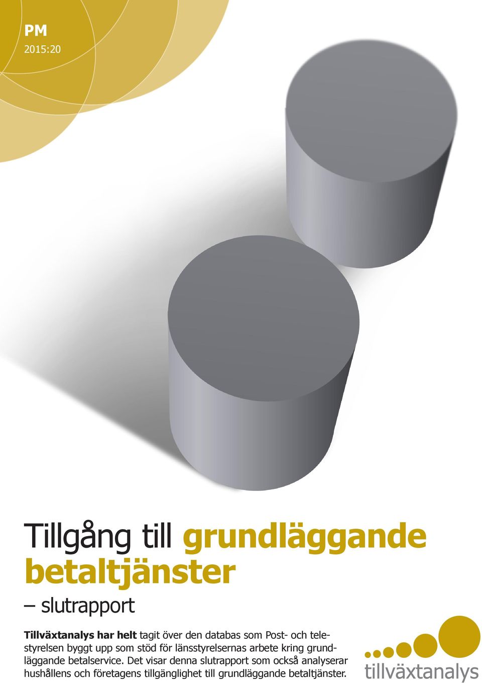 länsstyrelsernas arbete kring grundläggande betalservice.