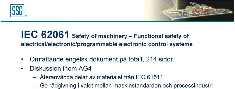 engelsk dokument på totalt, 214 sidor Diskussion inom AG4 Återanvända