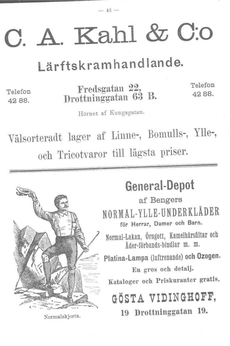 General Depot af Bengers N ORMAL- YLLE-UNDERKLÄDER för Herrar, Damer och Barn.