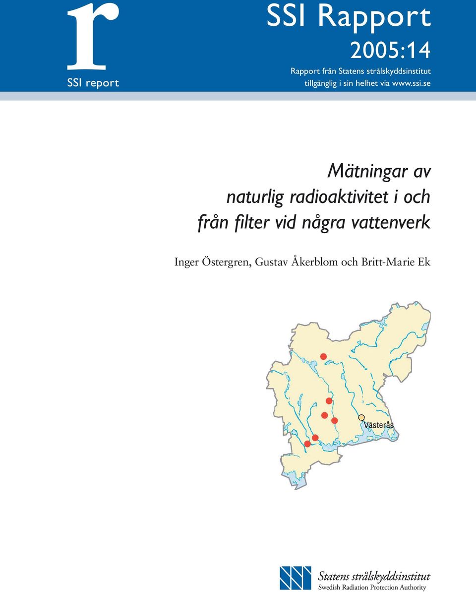 se Mätningar av naturlig radioaktivitet i och från fi