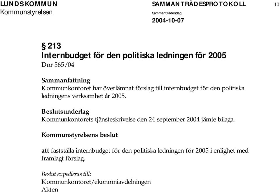 Kommunkontorets tjänsteskrivelse den 24 september 2004 jämte bilaga.