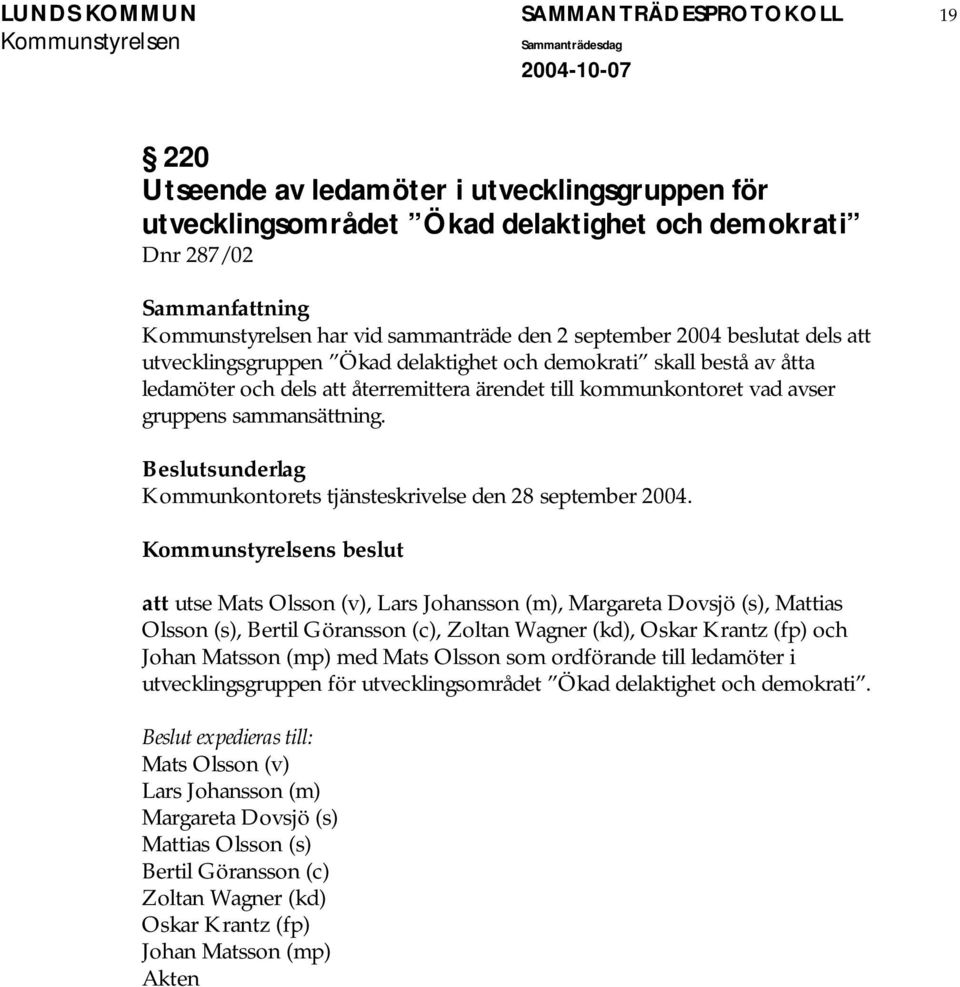 Kommunkontorets tjänsteskrivelse den 28 september 2004.