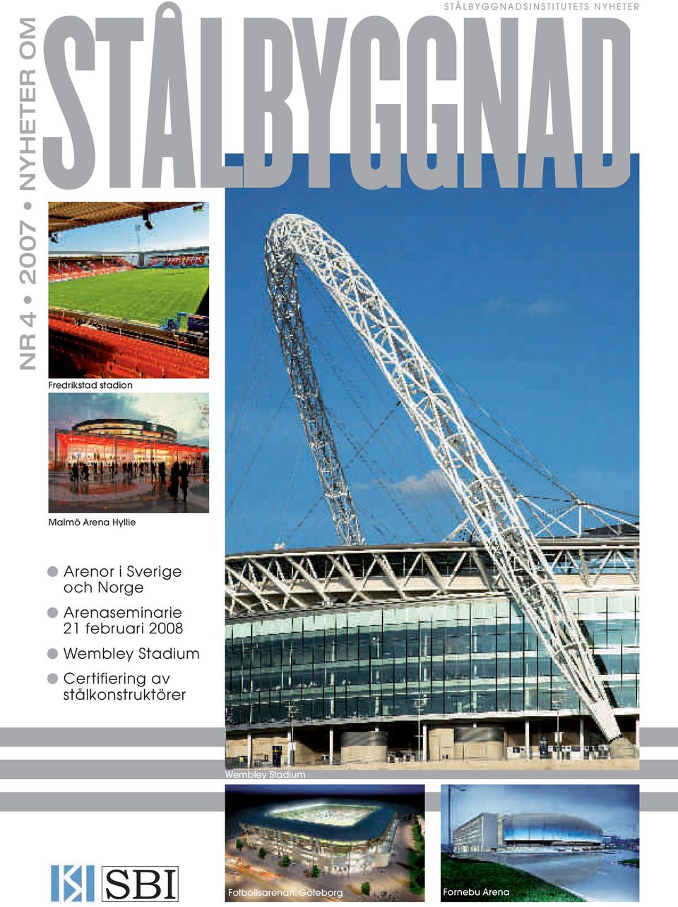 februari 2008 Wembley Stadium Certifiering av
