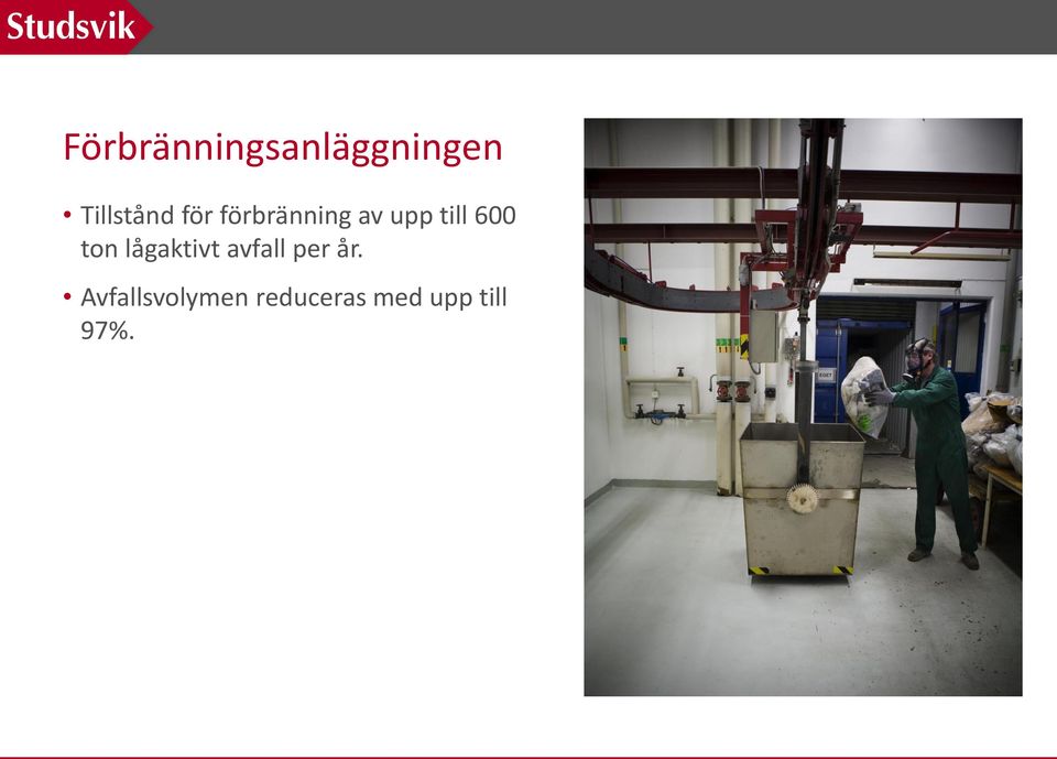 ton lågaktivt avfall per år.
