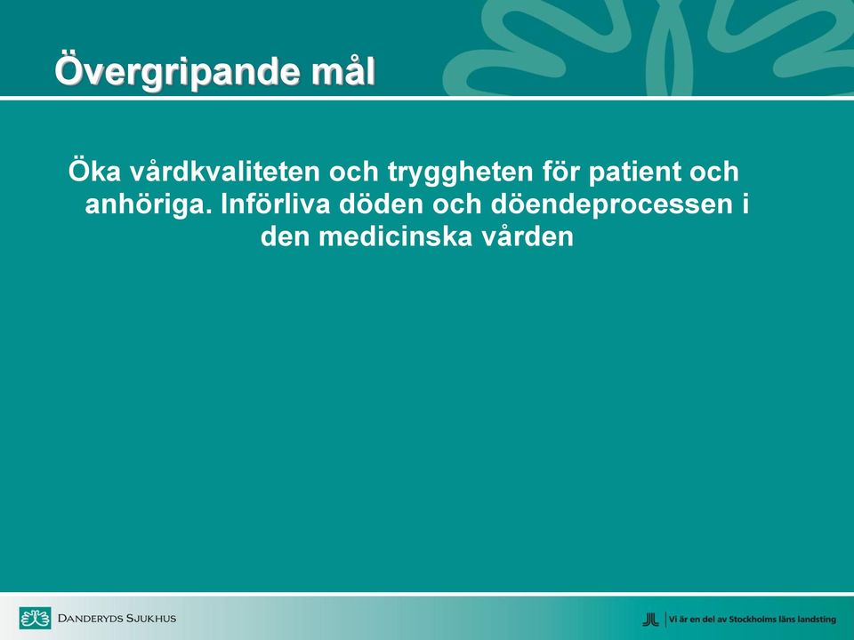 patient och anhöriga.