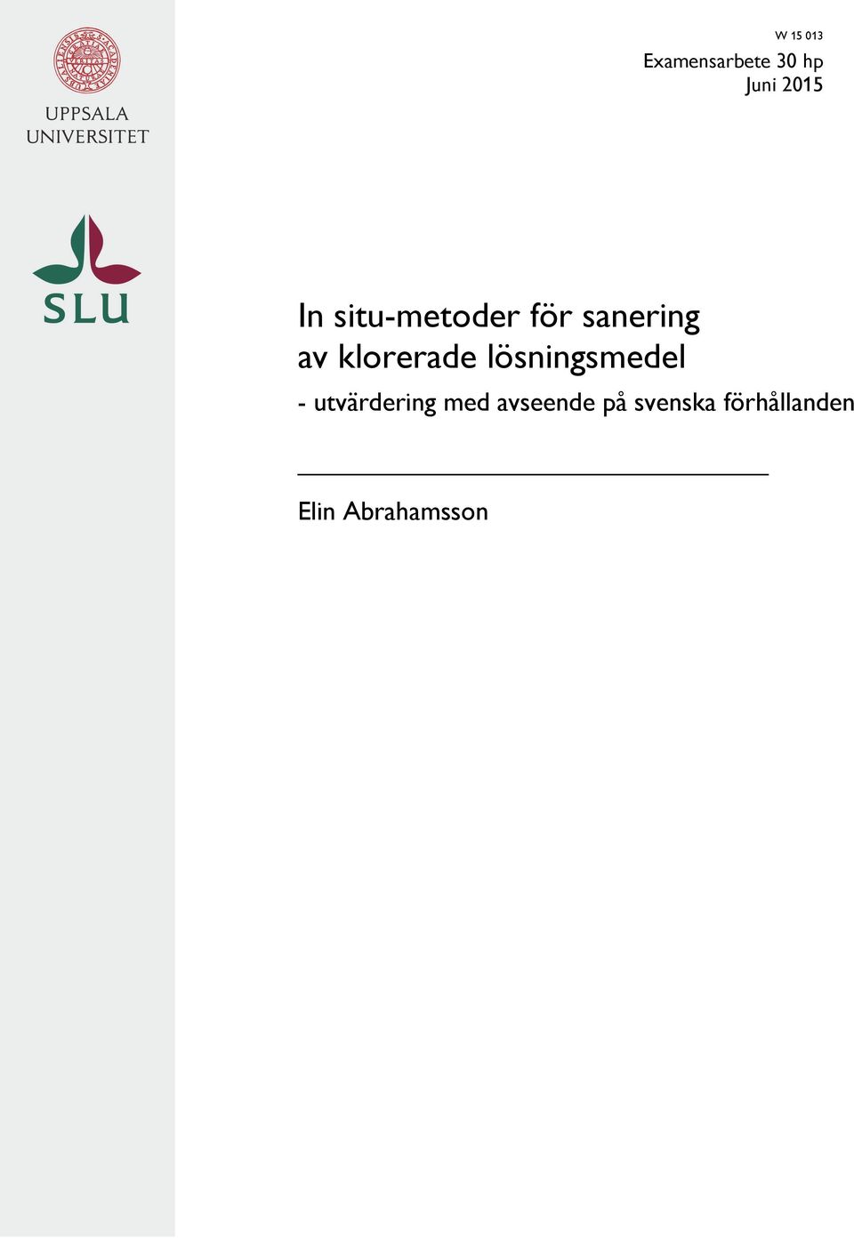 klorerade lösningsmedel - utvärdering