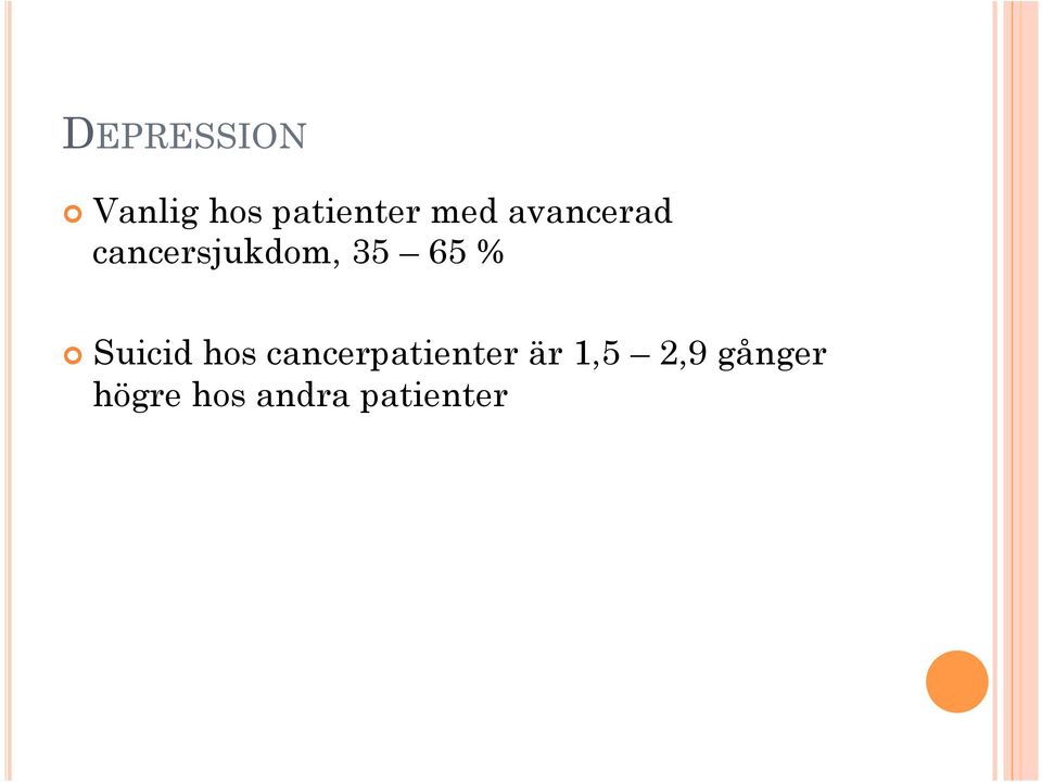 % Suicid hos cancerpatienter är