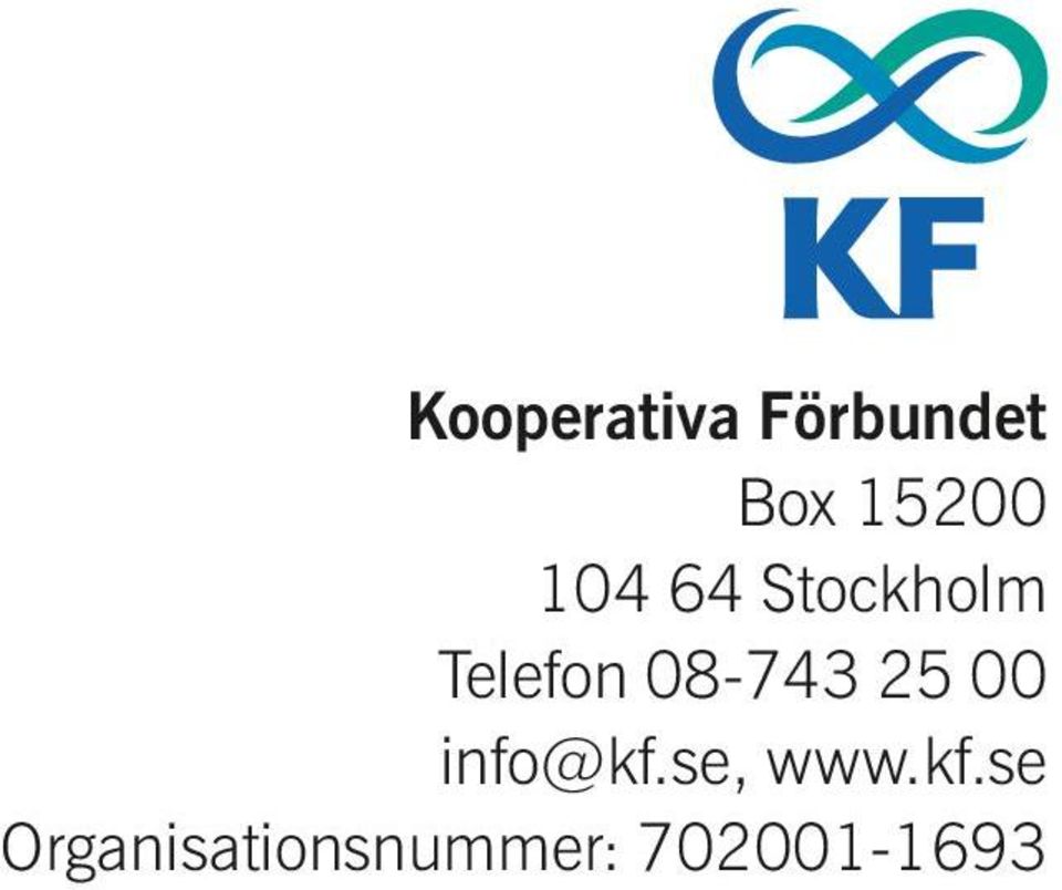 08-743 25 00 info@kf.se, www.