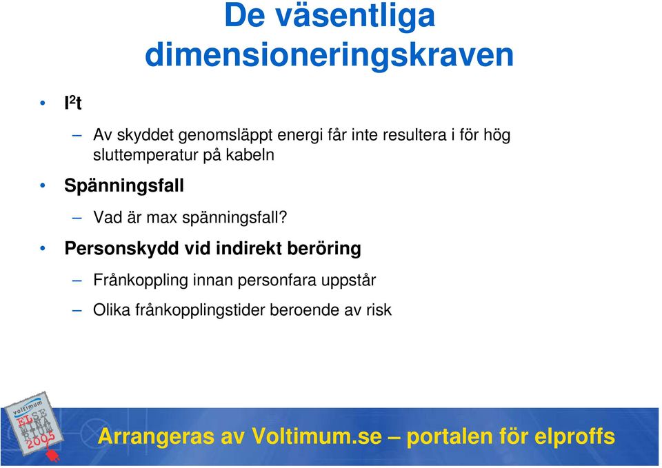 Spänningsfall Vad är max spänningsfall?