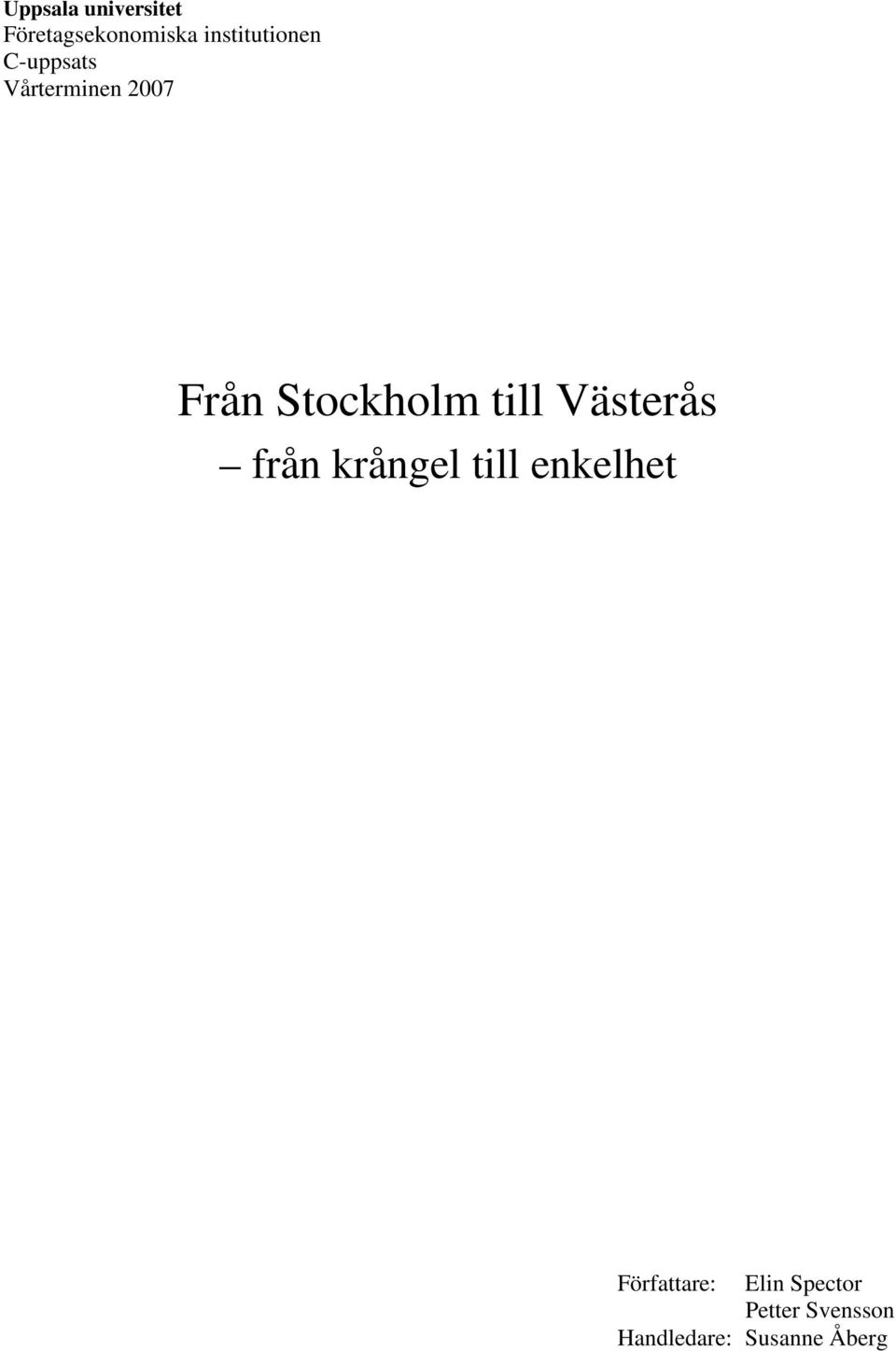 Stockholm till Västerås från krångel till enkelhet